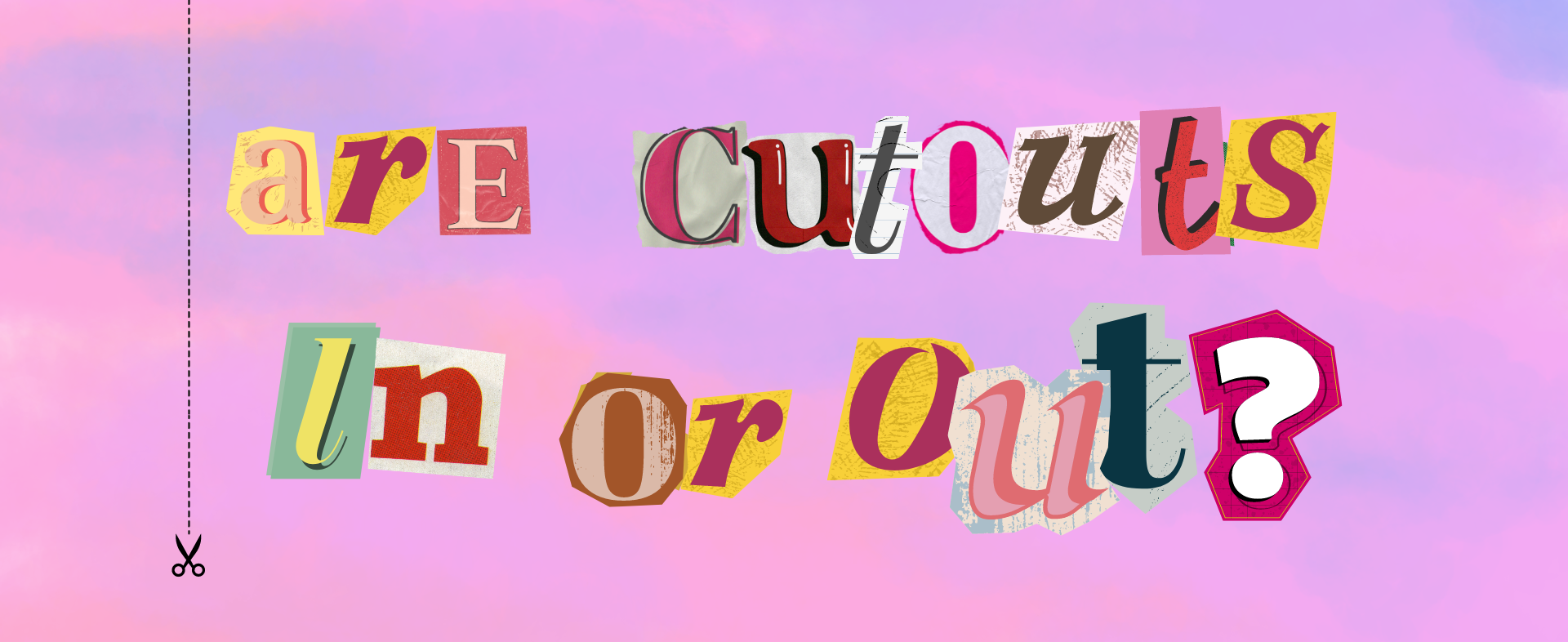 Are cutouts in or out?